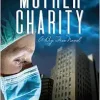 Mother Charity: A Big Free Novel (EPUB)