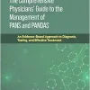 The Comprehensive Physicians’ Guide to the Management of PANS and PANDAS: An Evidence-Based Approach to Diagnosis, Testing, and Effective Treatment (EPUB)