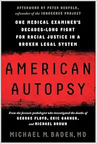 American Autopsy: One Medical Examiner’s Decades-Long Fight for Racial Justice in a Broken Legal System (EPUB)