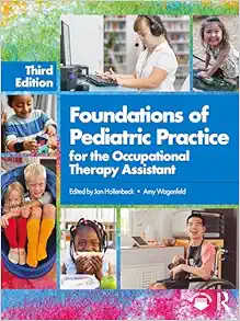 Foundations of Pediatric Practice for the Occupational Therapy Assistant, 3rd Edition (EPUB)