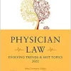 Physician Law: Evolving Trends & Hot Topics 2022 (EPUB)