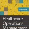 Healthcare Operations Management, 4th Edition (EPUB)