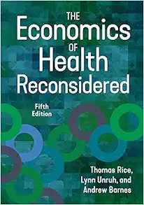 The Economics of Health Reconsidered, 5th Edition (Original PDF from Publisher)