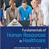 Fundamentals of Human Resources in Healthcare, 3rd Edition (Original PDF from Publisher)