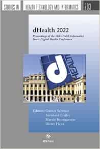 dHealth 2022 (Studies in Health Technology and Informatics, 293) (Original PDF from Publisher)