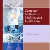 Computer Methods in Medicine and Health Care (Advances in Transdisciplinary Engineering, 26) (Original PDF from Publisher)