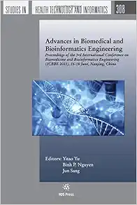 Advances in Biomedical and Bioinformatics Engineering (Studies in Health Technology and Informatics, 308) (Original PDF from Publisher)