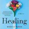 Healing: When a Nurse Becomes a Patient (Original PDF from Publisher)