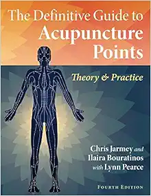 The Definitive Guide to Acupuncture Points: Theory and Practice (EPUB)