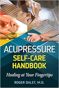 Acupressure Self-Care Handbook: Healing at Your Fingertips, 2nd Edition (EPUB)