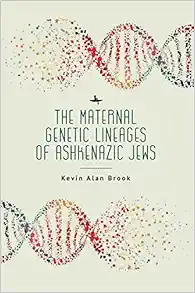The Maternal Genetic Lineages of Ashkenazic Jews (Original PDF from Publisher)