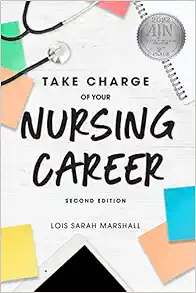 Take Charge of Your Nursing Career: Open the Door to Your Dreams, 2nd Edition (Original PDF from Publisher)