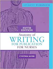 Student Workbook for Anatomy of Writing for Publication for Nurses, 5th Edition (Original PDF from Publisher)