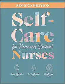 Self-Care for New and Student Nurses, 2nd Edition (Original PDF from Publisher)