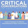 Critical Conversations in Healthcare, 3rd Edition (Original PDF from Publisher)