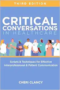 Critical Conversations in Healthcare, 3rd Edition (Original PDF from Publisher)