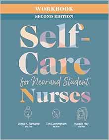 Workbook for Self-Care for New and Student Nurses, 2nd Edition (Original PDF from Publisher)