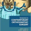 Introduction to Contemporary Orthognathic Surgery (Original PDF from Publisher)