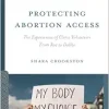 Protecting Abortion Access: The Experiences of Clinic Volunteers From Roe to Dobbs (Original PDF from Publisher)