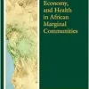 Environment, Economy, and Health in African Marginal Communities (Original PDF from Publisher)
