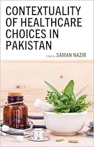 Contextuality of Healthcare Choices in Pakistan (Original PDF from Publisher)