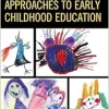Contemporary Psychoanalytic Approaches to Early Childhood Education (Critical Childhood & Youth Studies: Theoretical Explorations and Practices in Clinical, Educational, Social, and Cultural Settings) (EPUB)