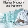 Ai Applications for Disease Diagnosis and Treatment (Advances in Medical Diagnosis, Treatment, and Care) (Original PDF from Publisher)