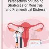 Perspectives on Coping Strategies for Menstrual and Premenstrual Distress (Original PDF from Publisher)