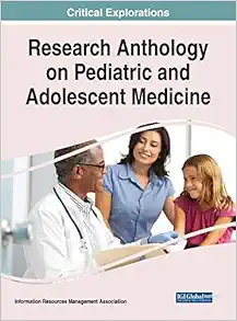 Research Anthology on Pediatric and Adolescent Medicine (Original PDF from Publisher)