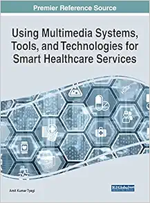 Using Multimedia Systems, Tools, and Technologies for Smart Healthcare Services (Original PDF from Publisher)