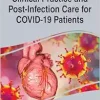 Clinical Practice and Post-infection Care for Covid-19 Patients (Original PDF from Publisher)
