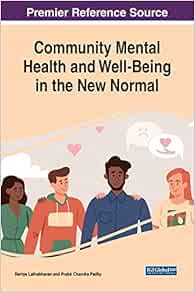 Community Mental Health and Well-Being in the New Normal (Advances in Psychology, Mental Health, and Behavioral Studies) (EPUB)