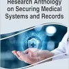 Research Anthology on Securing Medical Systems and Records (Original PDF from Publisher)