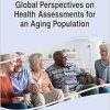 Global Perspectives on Health Assessments for an Aging Population (EPUB)