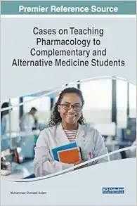 Cases on Teaching Pharmacology to Complementary and Alternative Medicine Students (EPUB)
