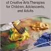 Exploring the Benefit of Creative Arts Therapies for Children, Adolescents, and Adults (Premier Reference Source: Advances in Psychology, Mental Health, and Behavioral Studies) (EPUB)