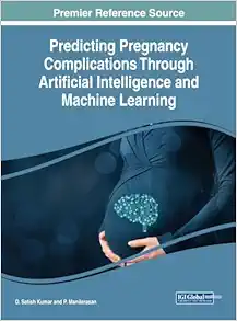 Predicting Pregnancy Complications Through Artificial Intelligence and Machine Learning (Original PDF from Publisher)