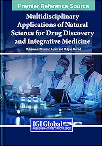 Multidisciplinary Applications of Natural Science for Drug Discovery and Integrative Medicine (Original PDF from Publisher)