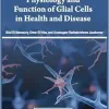 Physiology and Function of Glial Cells in Health and Disease (Original PDF from Publisher)