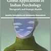 Global Applications of Indian Psychology: Therapeutic and Strategic Models (Original PDF from Publisher)