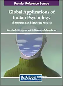 Global Applications of Indian Psychology: Therapeutic and Strategic Models (Original PDF from Publisher)