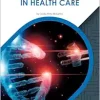 Genetic Engineering in Health Care (Hi-tech Health Care) (Original PDF from Publisher)