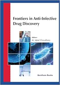 Frontiers in Anti-Infective Drug Discovery: Volume 10 (Original PDF from Publisher)