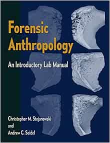 Forensic Anthropology: An Introductory Lab Manual (Original PDF from Publisher)