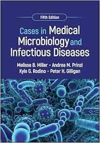 Cases in Medical Microbiology and Infectious Diseases (ASM Books), 5th Edition (Original PDF from Publisher)