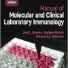 Manual of Molecular and Clinical Laboratory Immunology: 2 Volume Set (ASM Books), 9th edition (EPUB)