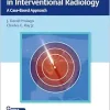 Advanced Pain Management in Interventional Radiology: Case-Based Approach (Original PDF from Publisher+Videos)