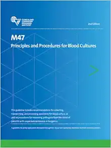 M47 Principles and Procedures for Blood Cultures, 2nd edition (Original PDF from Publisher)