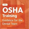 ADA OSHA Training: Guidance for the Dental Team (EPUB)