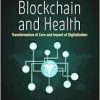 Blockchain and Health: Transformation of Care and Impact of Digitalization (Original PDF from Publisher)